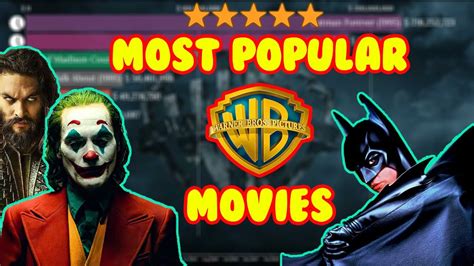 Most Popular Warner Bros Movies Youtube