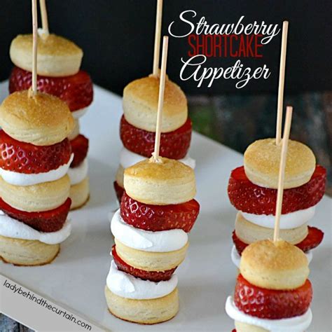 Best heavy ordevores to serve at parties : Strawberry Shortcake Appetizer Kabobs