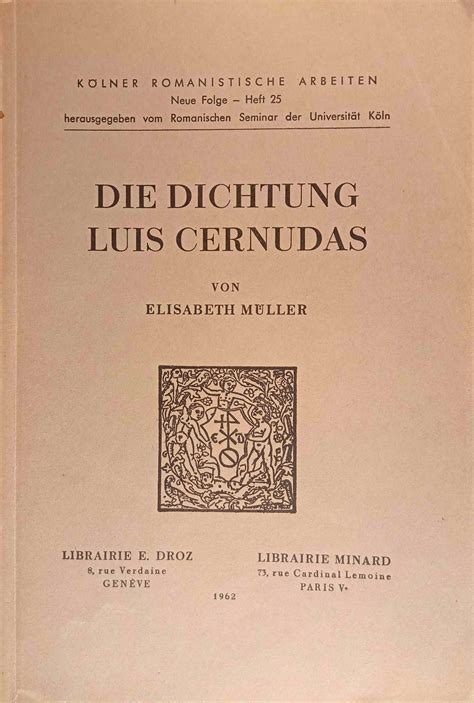 Die Dichtung Luis Cernudas Kölner Romanistische Arbeiten