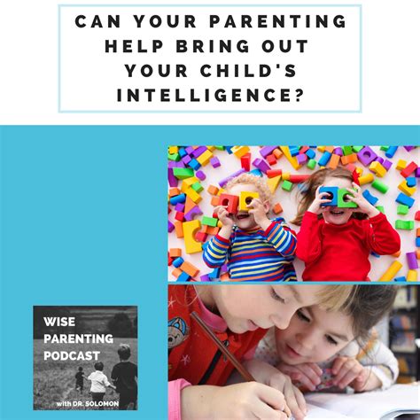Heres How Your Parenting Can Help Bring Out Your Childs Intelligence