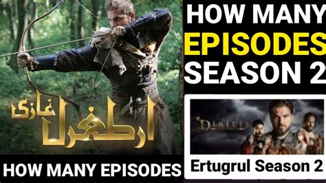 How Many Episodes In Ertugrul Ghazi Season 2 Ertugrul Ghazi Season 2
