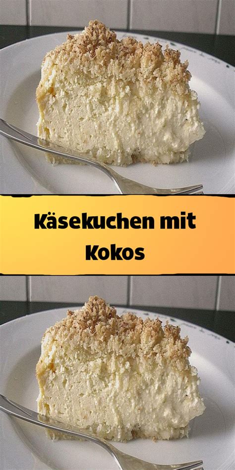 Jetzt ausprobieren mit ♥ chefkoch.de ♥. Zutaten Fett für die Form 90 g Kokosraspel Für den Teig ...