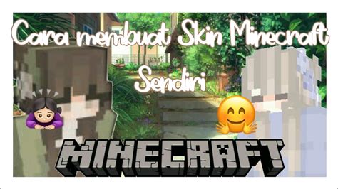 Cara Membuat Skin Minecraft Sendiri Dengan Sangat Cepat Dan Mudah Youtube
