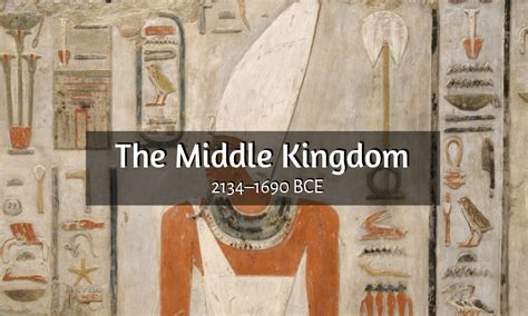 the middle kingdom of ancient egypt 2134 1690 bce nirvanic insights