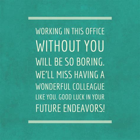Is someone leaving your workplace and you want some farewell wishes for a colleague to write in a card? Farewell Messages for a Colleague That's Leaving the ...