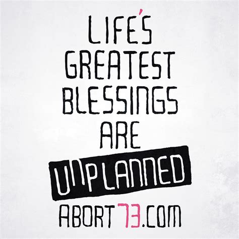 Lifes Greatest Blessings Are Unplanned Abort Web Graphics Wallpaper