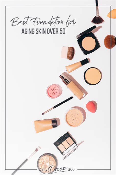 List Of 5 Of The Best Foundation For Aging Skin Over 50