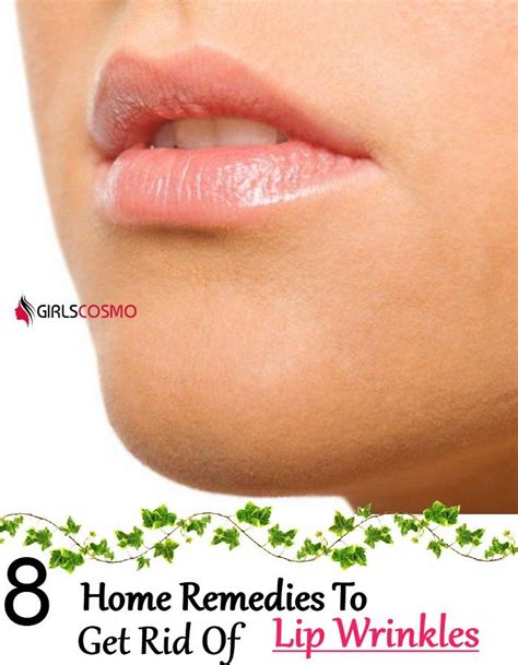 Lip Wrinkles Lip Wrinkles Home Remedies For Wrinkles Dry Skin Remedies