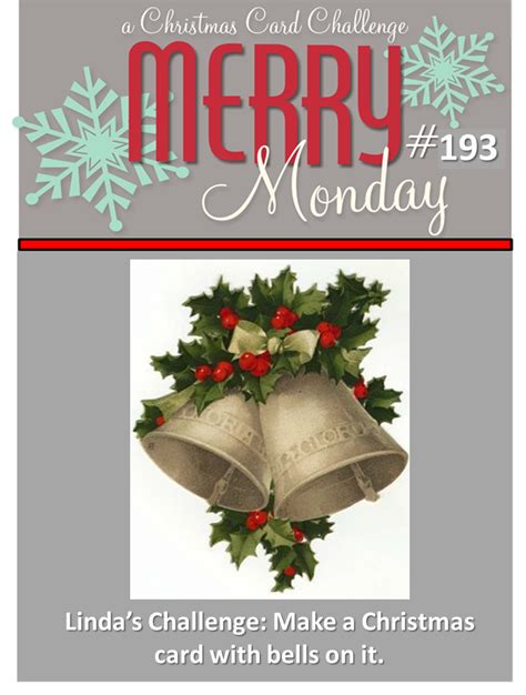 Merry Monday Christmas Challenge: Merry Monday #193 {Bells!}