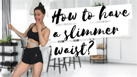 How To Get Your Waist Slimmer Youtube