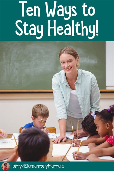 Elementary Matters Ten Ways To Stay Healthy