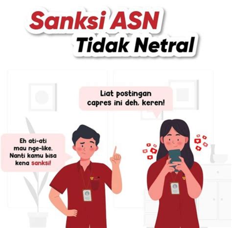 Pelanggaran Dan Sanksi Bagi Asn Yang Tidak Netral Urupedia