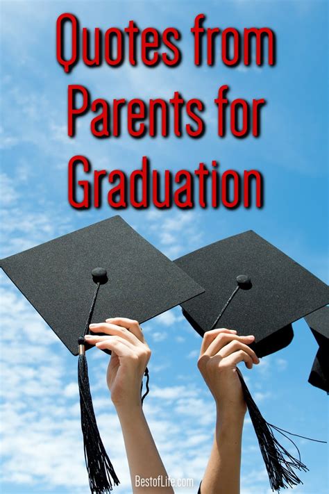 Graduation Quotes From Parents The Best Of Life Biz Insights