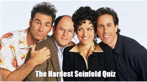 The Hardest Seinfeld Quiz Ever Devsari