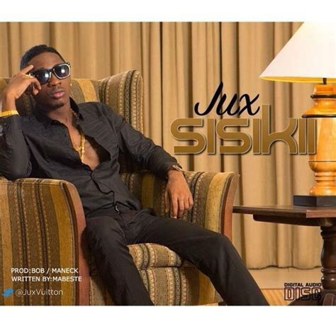 New Audio Jux Sisikii Download Dj Mwanga