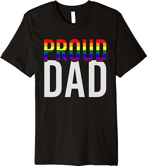 Amazon Com Equality LGBTQ Proud Dad Rainbow Flag Parents LGBT Premium T Shirt Clothing