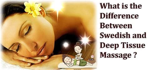 Difference Between Swedish And Deep Tissue Massage Deep Tissue