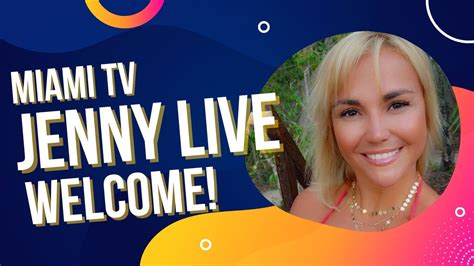 The Jenny Live Change Your Mind And Stay Happy Miami Tv Youtube
