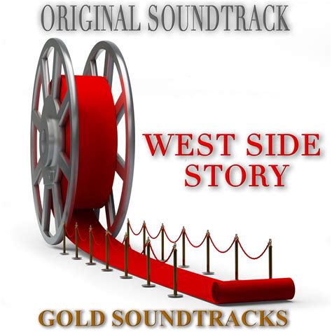 West Side Story Original Soundtrack From West Side Story музыка из фильма