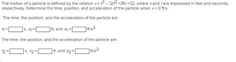 solved the motion of a particle is defined by the relation