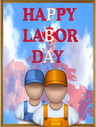 Happy Labor Day Card Free Labor Day Canada Ecards Greeting Cards