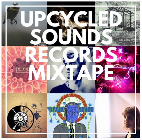 Upcycled Sounds Mixtape 1 Upcycled Sounds