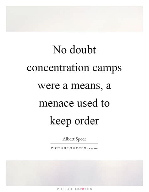 Concentration Camp Quotes And Sayings Concentration Camp Picture Quotes