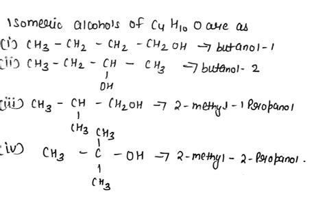 Write The Structures Of The Isomers Of Alcohols With Molecular Formula