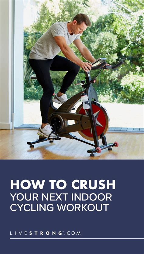 How To Crush Your Next Indoor Cycling Workout Livestrong Com