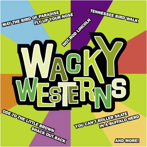 Wacky Westerns Compilation By Various Artists Spotify