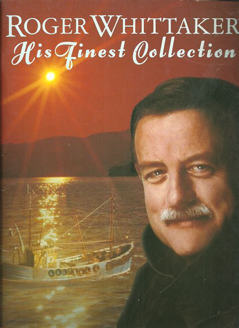 Roger Whittaker His Finest Collection