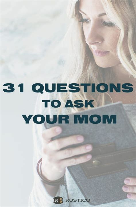 Questions To Ask Your Mom Questions To Ask Mom Fun Questions To Ask
