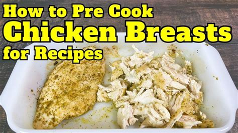 How To Pre Cook Chicken Breasts Easy Oven Baked Chicken Breast Youtube