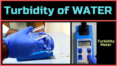Determination Of Turbidity Of Water Sample A Complete Procedure