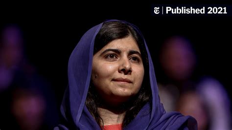 Opinion Malala The Taliban Have Taken Over I Fear For Afghanistans