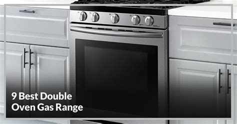 9 Best Double Oven Gas Range 2023 Reviewed And Compared