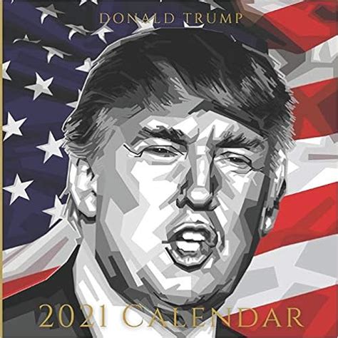 Reading Level For 2021 Calendar Donald Trump 45th President Donald J