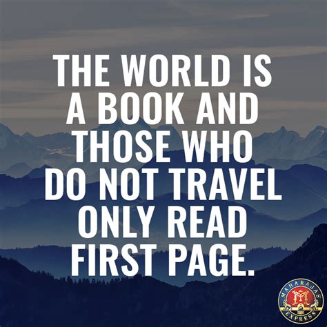 The World Is A Book And Those Who Do Not Travel Only Read First Page