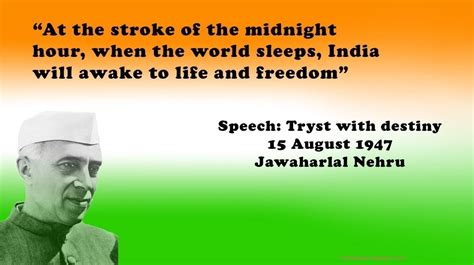 Tryst With Destiny Prime Minister Jawaharlal Nehru Speech On The Eve