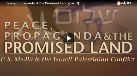 Peace Propaganda The Promised Land