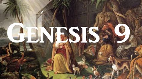 The Holy Bible Dramatization Version Genesis 9 Youtube
