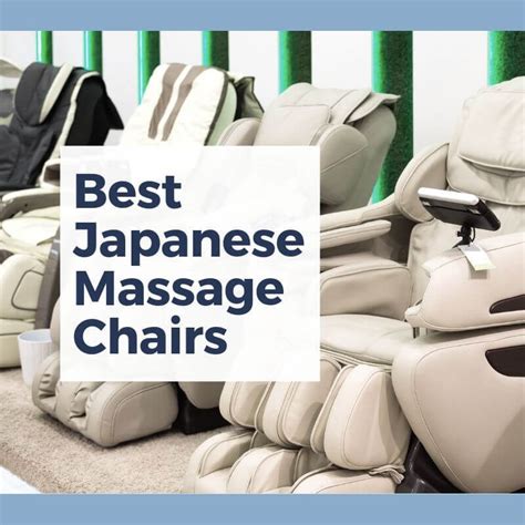 Best Japanese Massage Chairs Reviewed 2022