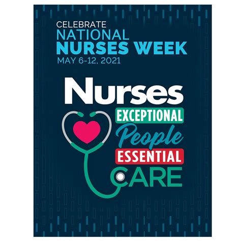 Celebrate the nurse or nurses in your life with one of these gift or activity ideas for national nurses week 2021. Nurses: Exceptional People, Essential Care Event Poster ...