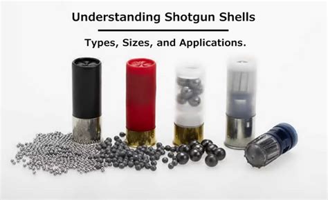 Understanding Shotgun Shells Types Sizes And Applications