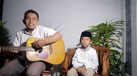 Cover Akustik Ramadhan Kurindu Dari Azzam Abdillah Prasetya Feat Ayah