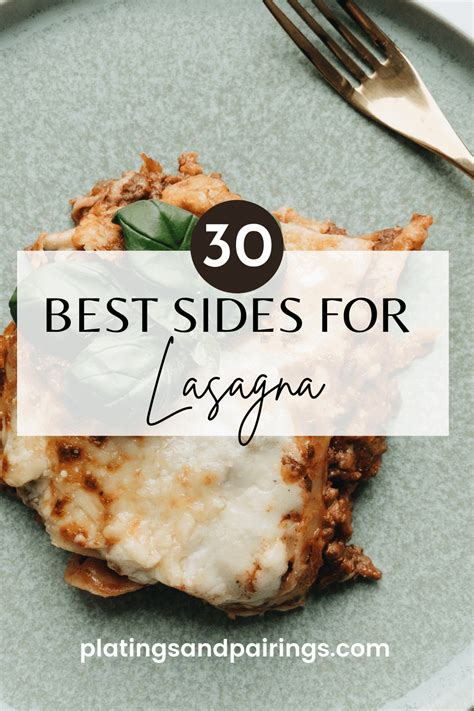 30 easy sides for lasagna what to serve with lasagna