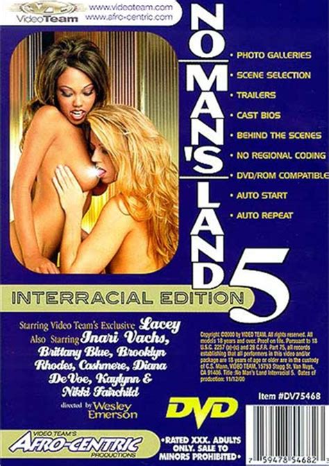 No Mans Land Interracial Edition 5 2000 Videos On Demand Adult Dvd Empire