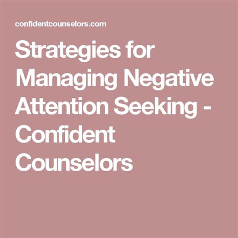Strategies For Managing Negative Attention Seeking Confident
