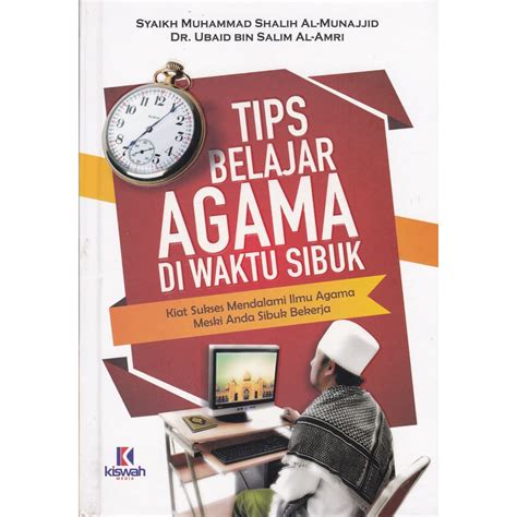 Jual Tips Belajar Agama Di Waktu Sibuk Shopee Indonesia