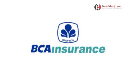 Lo0wongan Kerja PT Asuransi Umum BCA - Goletskerja.com